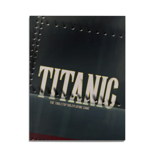 Titanic - The Tabletop Roleplaying Game